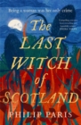 Image for The last witch of Scotland