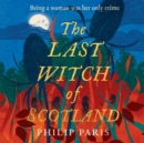 Image for The Last Witch of Scotland
