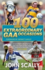 Image for 100 extraordinary GAA occasions