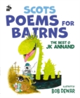 Image for Scots poems for bairns  : the best o J.K. Annand
