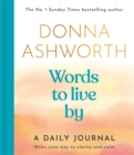 Image for Words to Live By: A Daily Journal