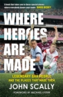 Image for Where Heroes Are Made