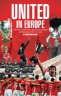Image for United in Europe  : Manchester United&#39;s complete European record
