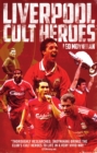 Image for Liverpool FC Cult Heroes