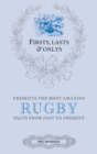 Image for Firsts; Lasts and Onlys: Rugby