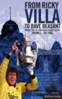 Image for From Ricky Villa to Dave Beasant: When the FA Cup Really Mattered: Volume 3 - The 1980s