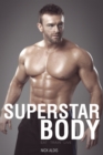 Image for Superstar Body: Real-World Techniques for Achieving Your Goals