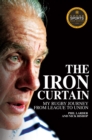 Image for The Iron Curtain: My Rugby Journey from League to Union