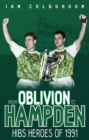 Image for From oblivion to Hampden  : Hibs heroes of 1991