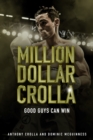 Image for Million dollar Crolla  : good guys can win