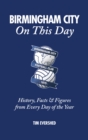Image for Birmingham city on this day  : history, facts &amp; figures from every day of the year