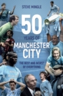 Image for 50 Years of Manchester City
