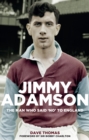Image for Jimmy Adamson  : the man who said no to England