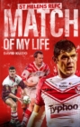 Image for St Helens match of my life  : Saints legends relive their greatest games