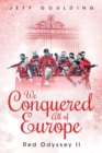 Image for We conquered all of Europe  : red odyssey II