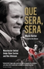 Image for Que sera, sera  : Manchester United under Dave Sexon and Big Ron