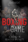 Image for This boxing game  : a journey in beautiful brutality