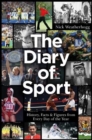 Image for The Diary of Sport : History, Facts &amp; Figures from Every Day of the Year