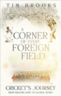 Image for A Corner of Every Foreign Field
