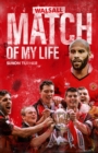 Image for Walsall match of my life  : saddlers legends relive their greatest games