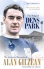 Image for The king of Dens Park  : the authorised biography of Alan Gilzean