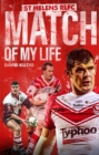 Image for St Helens Match of My Life