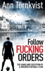 Image for Follow Fucking Orders