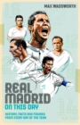 Image for Real Madrid on this day  : history, facts &amp; figures from every day of the year