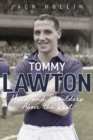 Image for Tommy Lawton  : head and shoulders above the rest