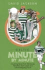 Image for Celtic Minute by Minute