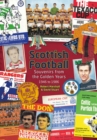 Image for Scottish football  : souvenirs from the golden years