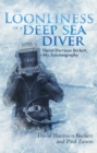 Image for The Loonliness of a Deep Sea Diver