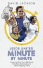Image for Leeds United Minute By Minute