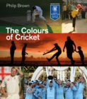 Image for The Colours of Cricket