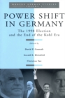Image for Power Shift in Germany: The 1998 Election and the End of the Kohl Era