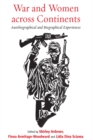 Image for War and women across continents: autobiographical and biographical experiences