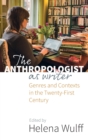 Image for The Anthropologist as Writer