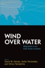 Image for Wind over water  : migration in an East Asian context