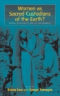 Image for Women as Sacred Custodians of the Earth?: Women, Spirituality and the Environment