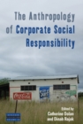 Image for The anthropology of corporate social responsibility