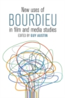 Image for New uses of Bourdieu in film and media studies