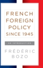 Image for French Foreign Policy since 1945