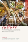 Image for Food culture: anthropology, linguistics and food studies