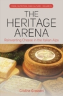 Image for The heritage arena: reinventing cheese in the Italian Alps