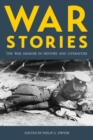 Image for War stories: the war memoir in history and literature