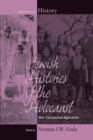 Image for Jewish Histories of the Holocaust