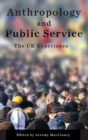 Image for Anthropology and Public Service
