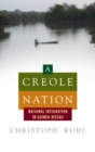 Image for A Creole nation  : national integration in Guinea-Bissau