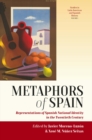 Image for Metaphors of Spain: representations of Spanish national identity in the twentieth century : volume 1