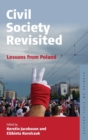 Image for Civil society revisited  : lessons from Poland